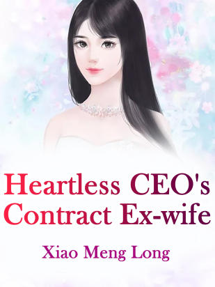 Heartless CEO's Contract Ex-wife